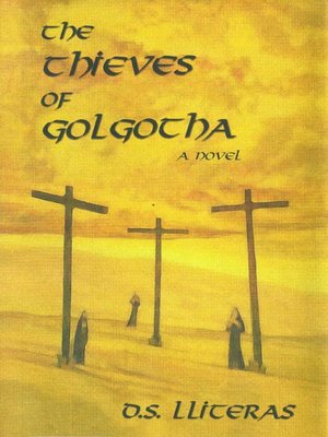 cover image of The Thieves of Golgotha